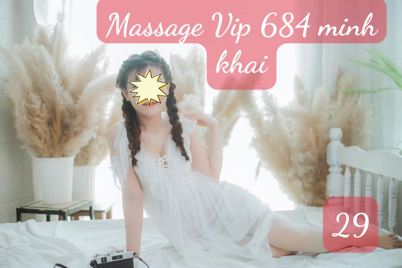 Masage Vip 684 Minh Khai